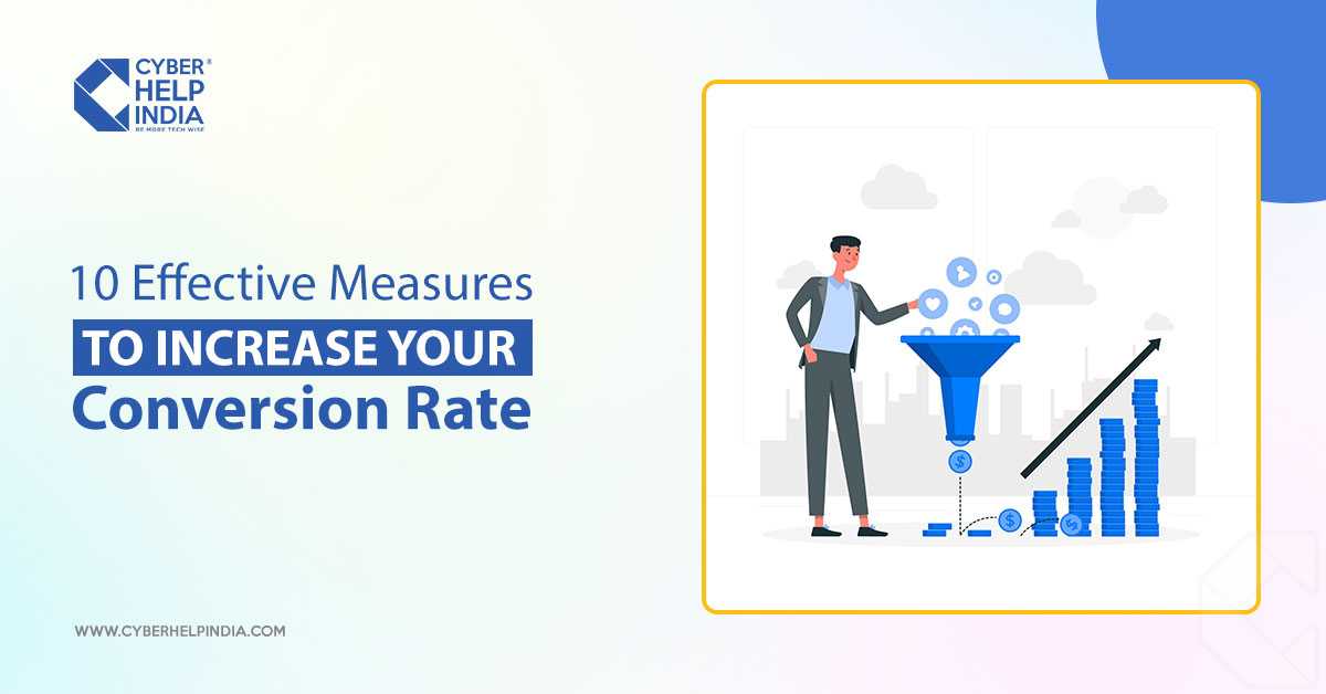 10 Effective Measures to Increase Your Conversion Rate