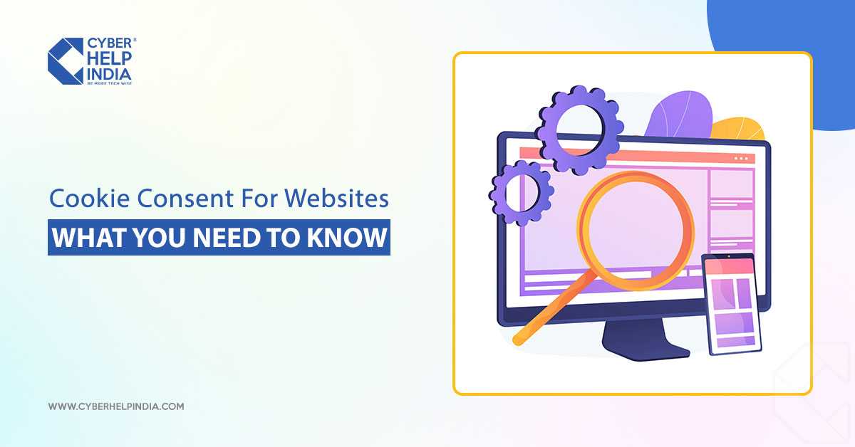 Cookie Consent for Websites: What You Need to Know