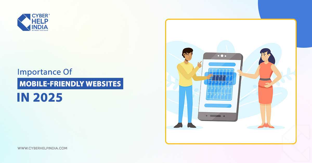 Importance of Mobile-Friendly Websites in 2025